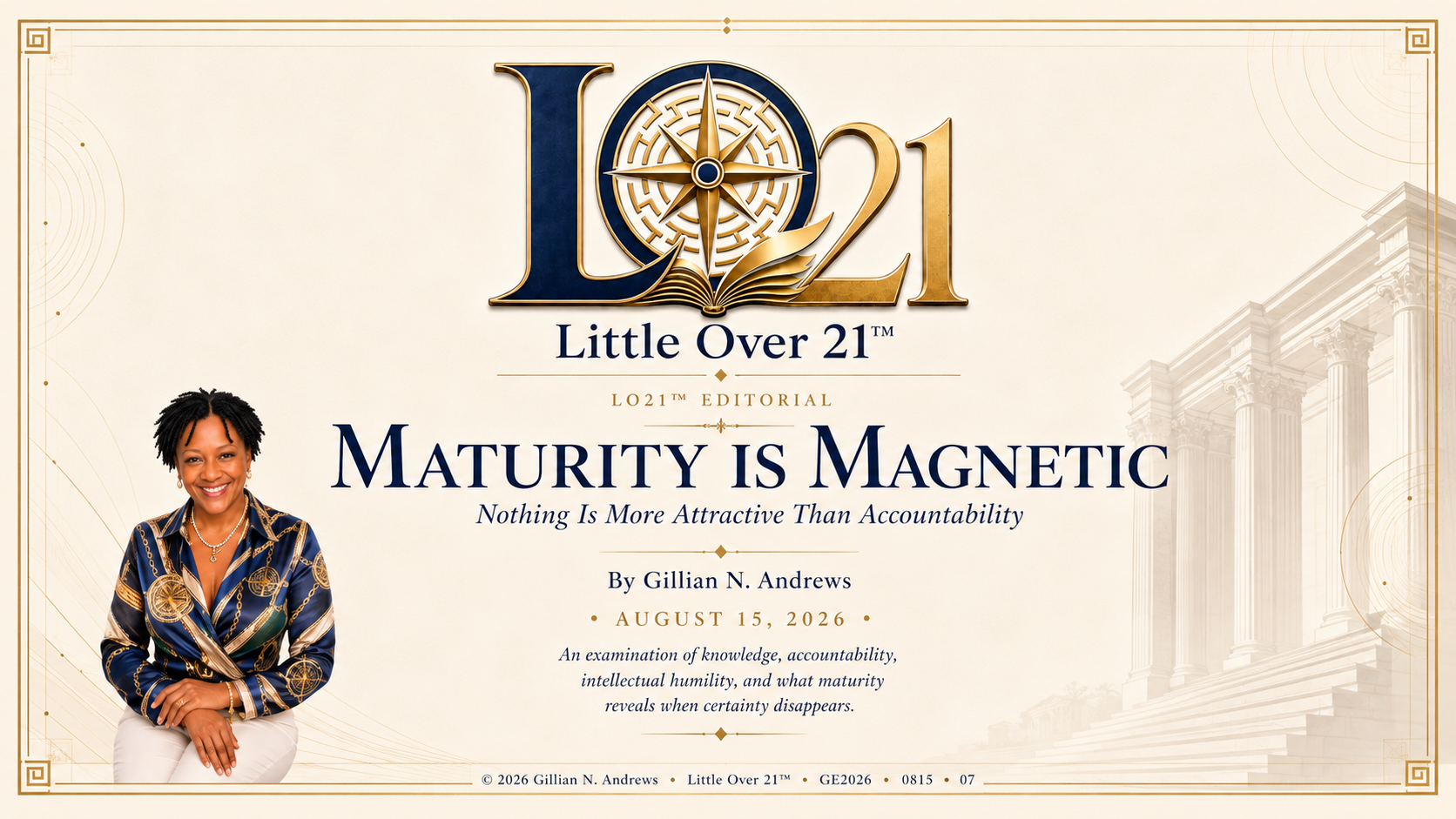 Maturity Is Magnetic: Nothing Is More Attractive Than Accountability