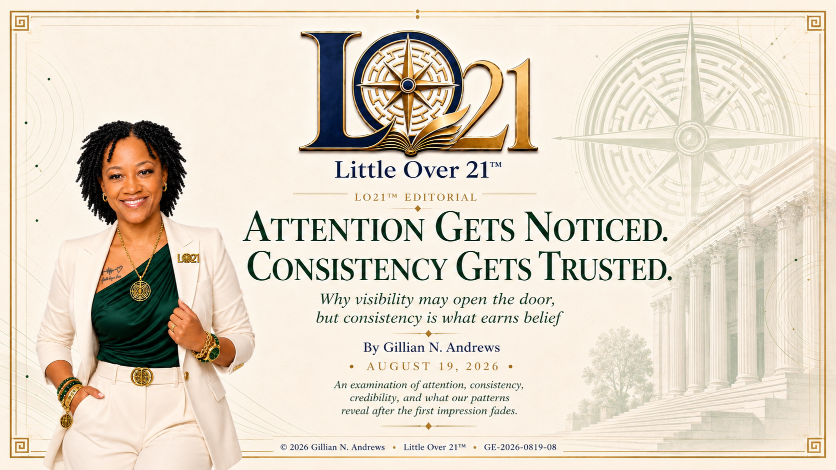 Attention Gets Noticed. Consistency Gets Trusted.