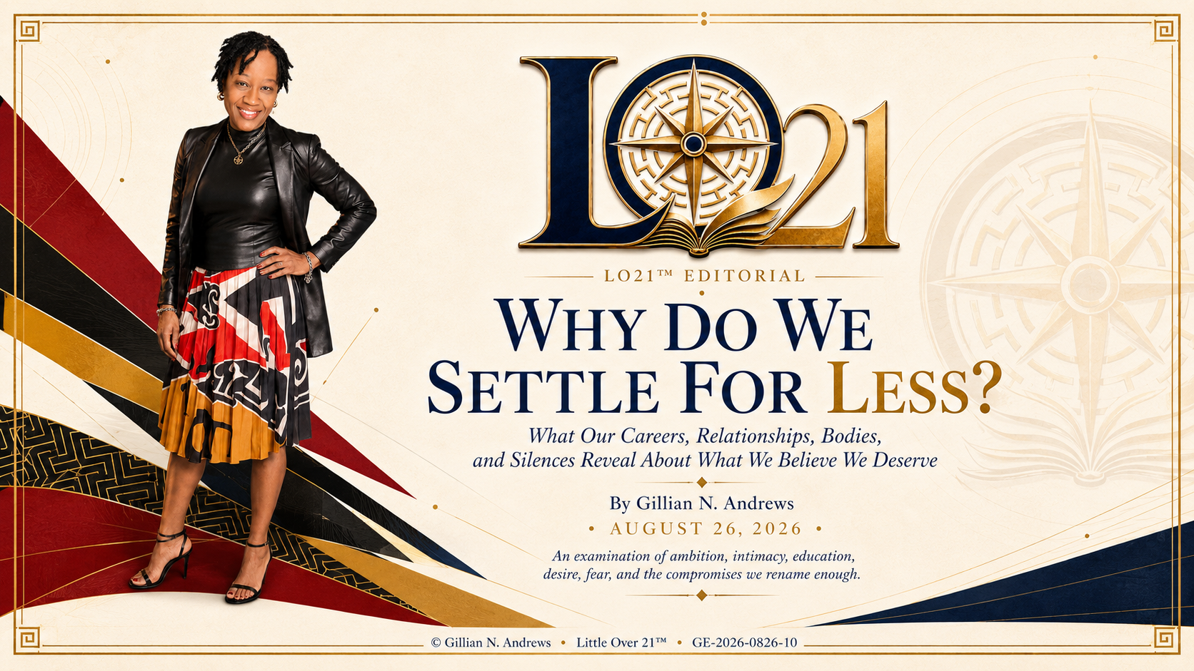 WHY DO WE SETTLE FOR LESS? The Uncomfortable Truth About the Lives, Love, Work -- and Pleasure -- We Keep Accepting